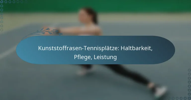 featured-image-kunststoffrasen-tennisplatze-haltbarkeit-pflege-leistung