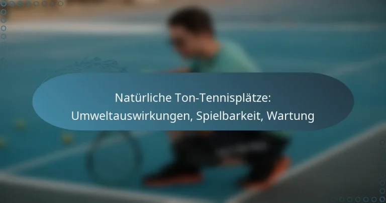 featured-image-naturliche-ton-tennisplatze-umweltauswirkungen-spielbarkeit-wartung